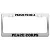 Proud to BE A Peace Corps License Plate Frame Car