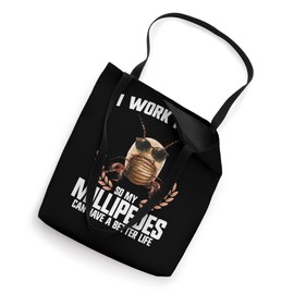 Millipedes Lover Entomologist Arthropod Terrarium Millipede Tote Bag