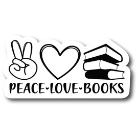 Peace Love Books | 5 X 3 inch | Waterproof Decal Sticker | Auto Car Truck Window Wall Laptop Skateboard | PLS1022