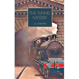 The Tunnel Mystery