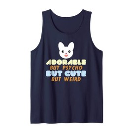 Horror Bunny Psycho Tees Adorable But Psycho But Cute Tank Top T-Shirt, blue