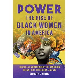 Power: The Rise of Black Women in America