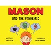 Mason and The Pandemic