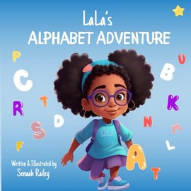 LaLa's Alphabet Adventure: Discovering Letters with LaLa: An Alphabet Expedition for Preschool Explorers