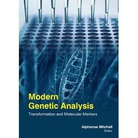 Modern Genetic Analysis: Transformation And Molecular Markers