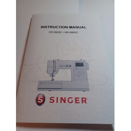 Instruction Manual for Singer HD6800C Sewing Machine (Repr) (Regular Size (8 1/2" x 5 1/2"))