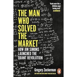 The Man Who Solved the Market By Gregory Zuckerman, A Man for All Markets By Edward O. Thorp 2 Books Collection Set