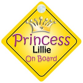 Princess Lillie On Board Girl Car Sign Child/Baby Gift/Present 002