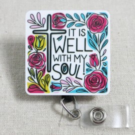 It Is Well With My Soul Badge Reel, Christian ID Holder for Nurses, Teachers & Professionals – Floral Faith-Inspired Retractable Badge Clip, Cute & Durable Work Accessory, Church Staff Gifts