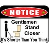 PCSCP Notice Gentlemen Stand Closer It's Shorter Than You Think