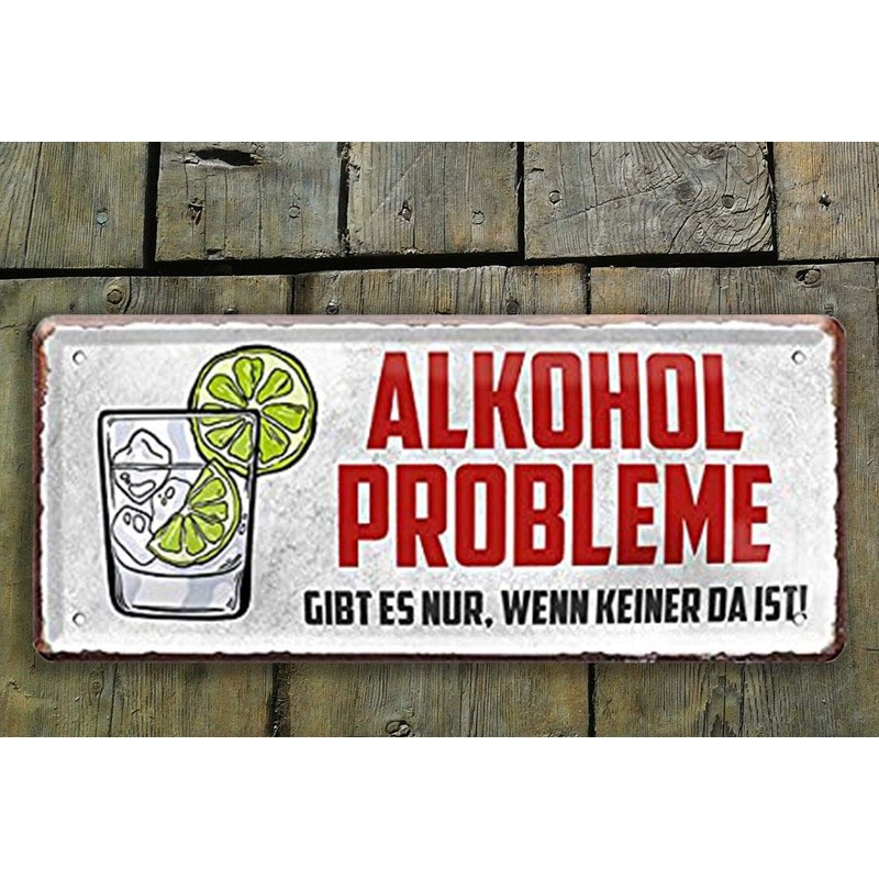 schilderkreis24 Tin Sign Funny Gin Tonic Saying "Alkohol Probleme gibt