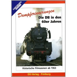 Dampferinnerungen - Die DB in den 60er Jahren