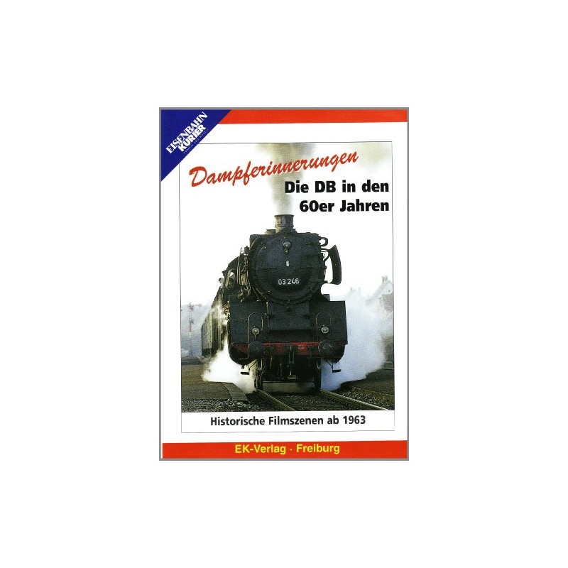 Dampferinnerungen - Die DB in den 60er Jahren
