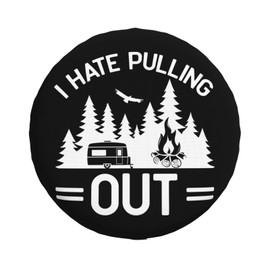 I Hate Pulling Out Camping Spare Tire Cover Wheel Protector for Truck,SUV,Trailer,Camping,Rv Tire Covers 16 Inch