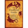 The Unofficial Guide to Game of Thrones