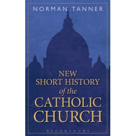 New Short History of the Catholic Church