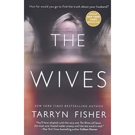 The Wives: A Novel