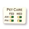 Pet Care, FED | MED, AM | PM, Reminder or