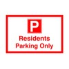 Residents parking only - Safety sign - 3mm Aluminum Dibond