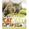  Complete Cat Care: How to Keep Your Cat Healthy and Happy