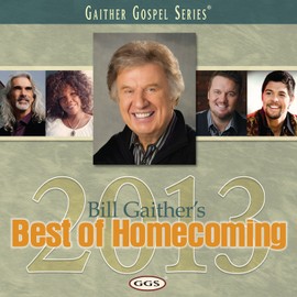 Bill Gaither's Best Of Homecoming 2013 CD