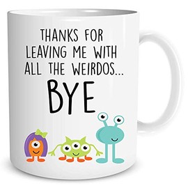 Funny Novelty Coffee Mugs New Job Gift Work Colleague Funny Leaving Gift Yay Leave Weirdos Witty Gifts Banter Jokes Leaving Job WSDMUG1278