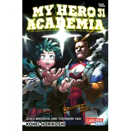 My Hero Academia 31: Abenteuer und Action in der Superheldenschule | Mit Glow-in-the-Dark-Effekt auf dem Cover – nur in der 1. Auflage!