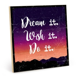 TypeStoff HS-00755 Wooden Sign with Saying - Dream It - Vintage Look with Quote as a Gift and Decoration for Goal and Motivation