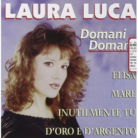 Domani Domani by Laura Luca [['audioCD']]