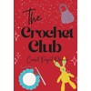 The Crochet Club: 95-Page All-in-One Crochet Logbook with Row Counter,