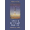 Ethnic Boundary Making: Institutions, Power, Networks (Oxford Studies In Culture