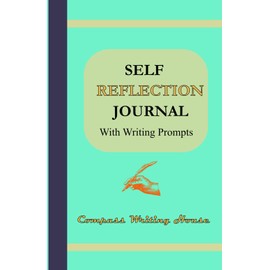 Self Reflection Journal