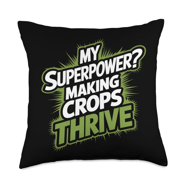 My Superpower? Making Crops Thrive Agronomy Throw Pillow
