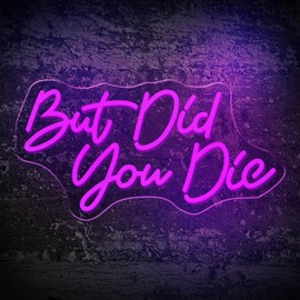 But Did You Die Neon Signs for Wall Decor,Red LED Sign,Neon Light Sign for Room Decor,Neon Lights for Bedroom,Office,Gym Room
