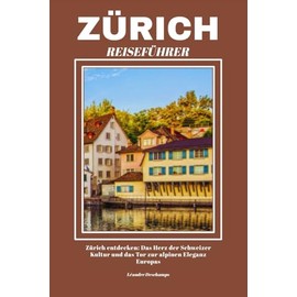 ZÜRICH REISEFÜHRER