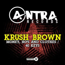 Essential Media Mod Krush Brown - Money, Ho's And Clothes / 40 Keys [New CD] Alliance MOD