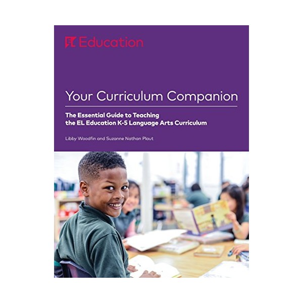 Your Curriculum Companion: The Essential Guide to Teaching the EL