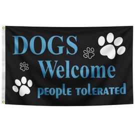 Dogs Welcome People Tolerated Flag 3x5 FT Interesting Outdoor Pet Enthusiast Banner Anti rust Gasket Polyester Fiber Garden Courtyard Decoration (Blue)
