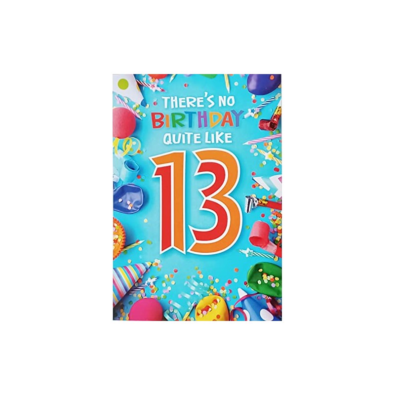 Greeting Card There's No 13 Year Old Quite Like You
