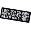 I May Look Clam Embroidered Velcro Patch that looks calm