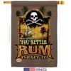You Better Rum Get It House Flags 2 pcs Pack