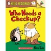 Who Needs a Check Up? (Hello, Hedgehog!, 3)