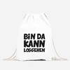 MoonWorks Funny Gym Bag with Saying Bin da kann losgehen