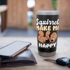 Squirrels Make Me Happy Cute Animal Design Stainless Steel Insulated