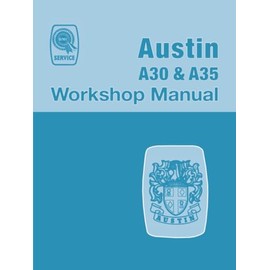 AUSTIN A30 & A35 WORKSHOP MANUAL: AKD911J