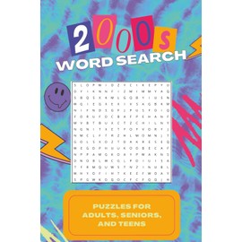 2000s Word Search Puzzle Book: Word Searches with Easy to Read Print about 2000s Pop Culture, Fashion, Entertaiment | 6 x 9 Inches, 110 Pages 55 ... Gifts for Vacations, Holidays, and Free Time.