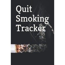 Quit Smoking Tracker: Logbook to help you quit smoking and behavioral monitoring ,6 x 9 inches, 115 pages.