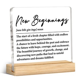 New Beginnings Gift, Inspirational Graduation Gifts for Her Him, New Beginnings Acrylic Desk Plaque Sign Home Office Desk Decor, Divorce Retirement Leaving Job Gifts for Women Men