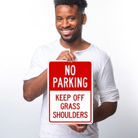 No Parking Keep Off Grass Shoulders Sign, 10x14 Inches, Rust Free .040 Aluminum, Fade Resistant, Made in USA