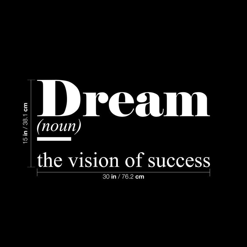 Vinyl Wall Art Decal - Dream: The Vision of Success